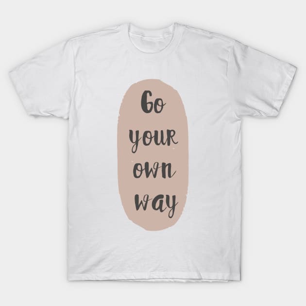 Go Your Own Way Abstract Shape Minimalist Design T-Shirt by zedonee